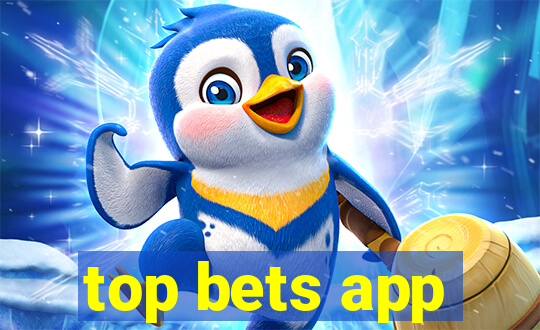 top bets app