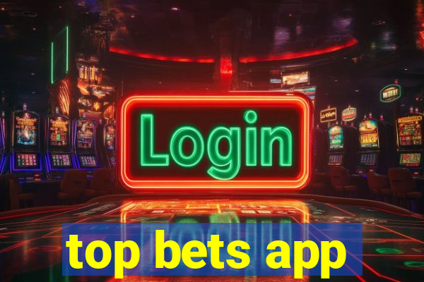 top bets app