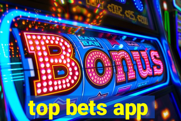 top bets app