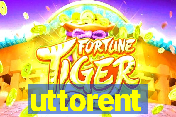 uttorent