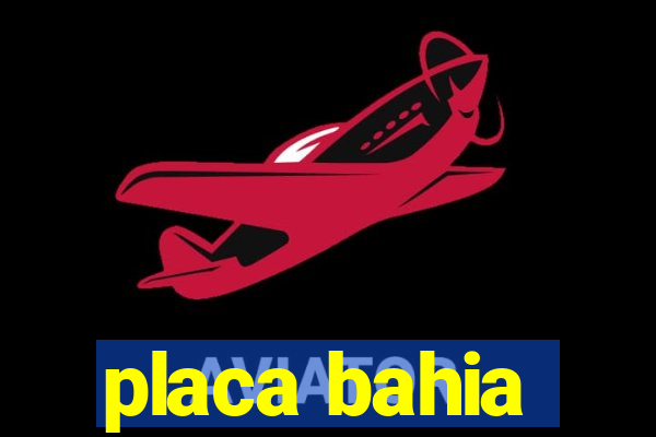 placa bahia