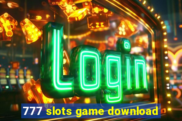 777 slots game download