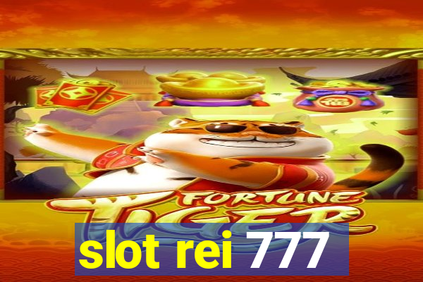 slot rei 777