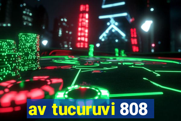 av tucuruvi 808