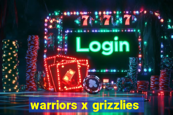 warriors x grizzlies