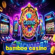 bamboo casino