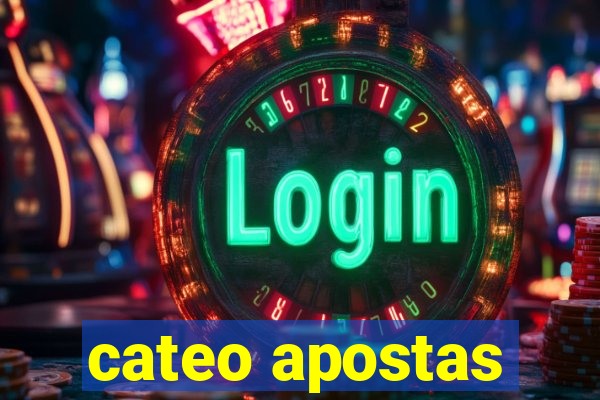 cateo apostas