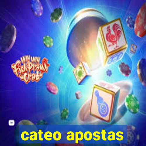 cateo apostas