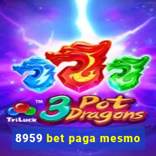 8959 bet paga mesmo