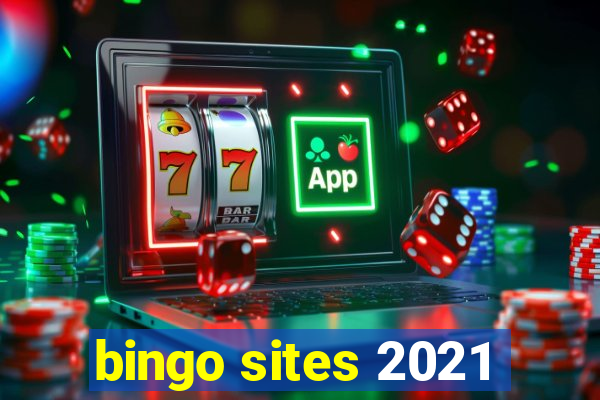 bingo sites 2021