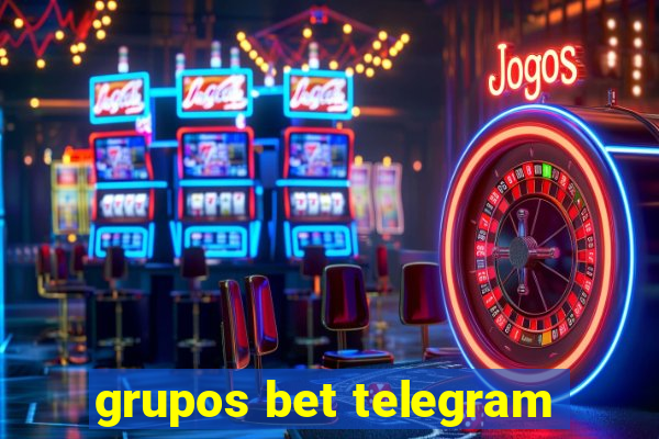 grupos bet telegram