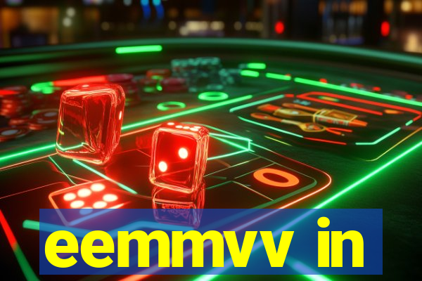 eemmvv in