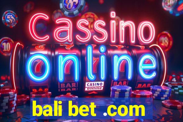 bali bet .com