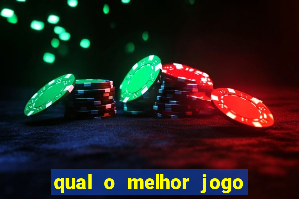 qual o melhor jogo para ganhar