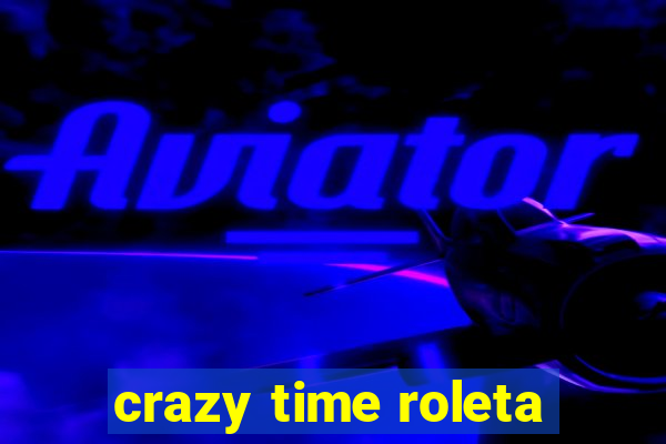 crazy time roleta