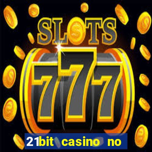 21bit casino no deposit bonus code