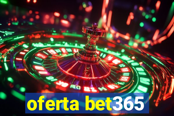 oferta bet365