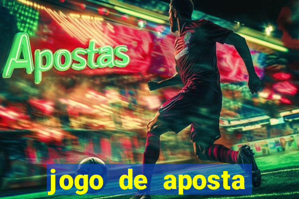 jogo de aposta para ganhar dinheiro de verdade