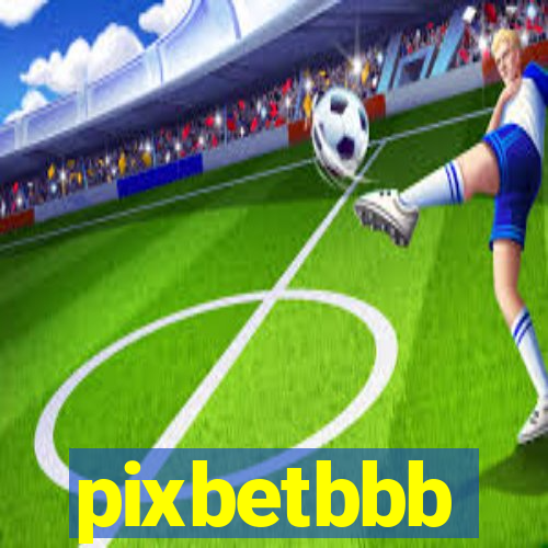 pixbetbbb