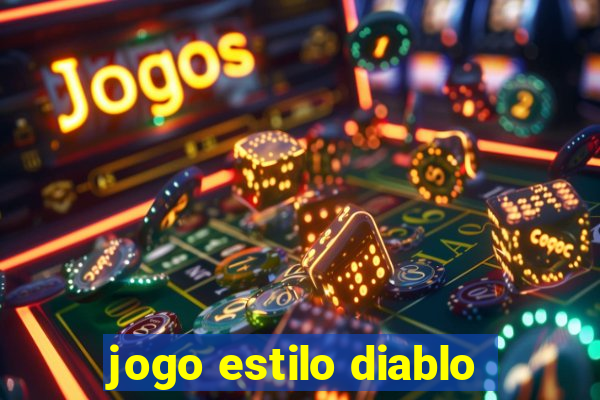 jogo estilo diablo