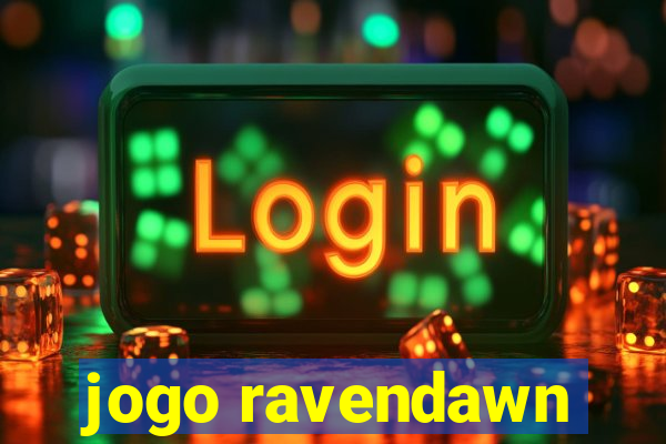 jogo ravendawn