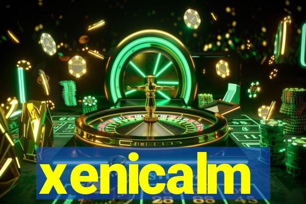 xenicalm