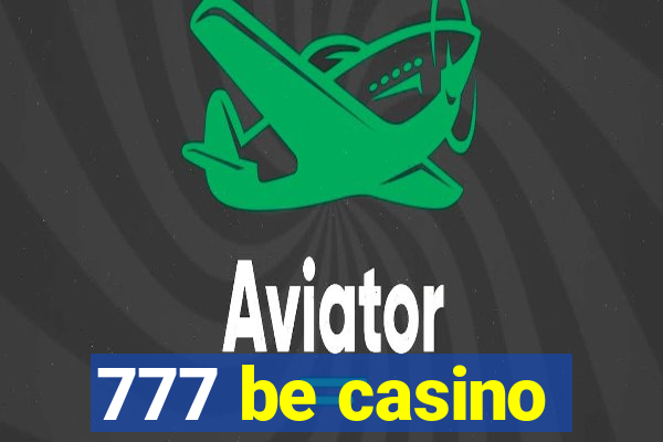 777 be casino