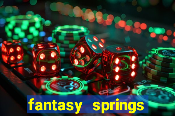 fantasy springs hotel casino