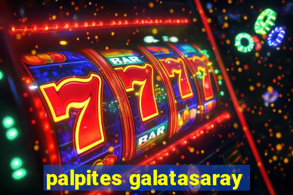 palpites galatasaray