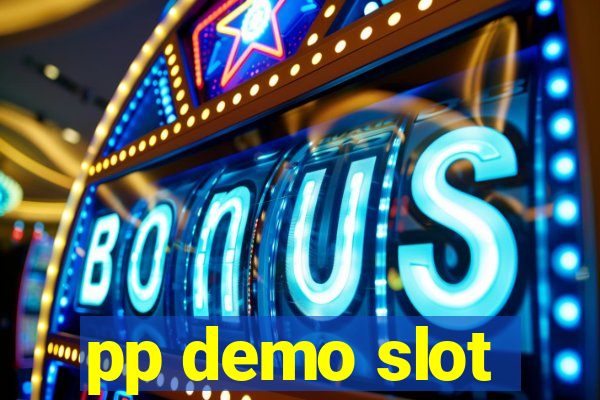 pp demo slot