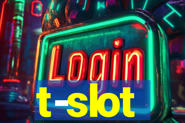 t-slot