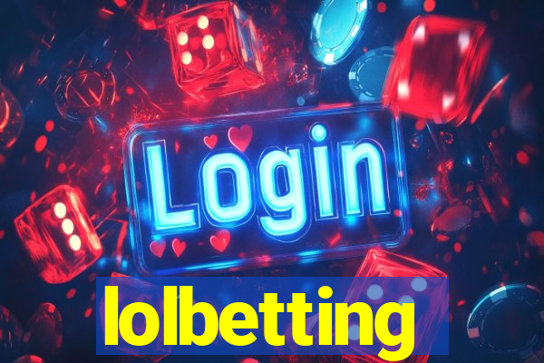 lolbetting