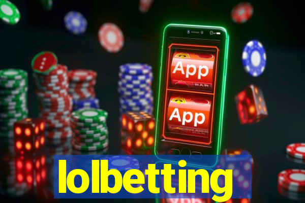 lolbetting