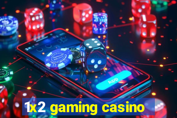 1x2 gaming casino