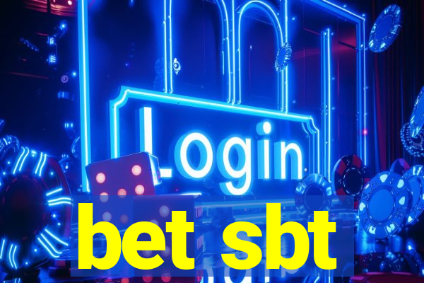 bet sbt