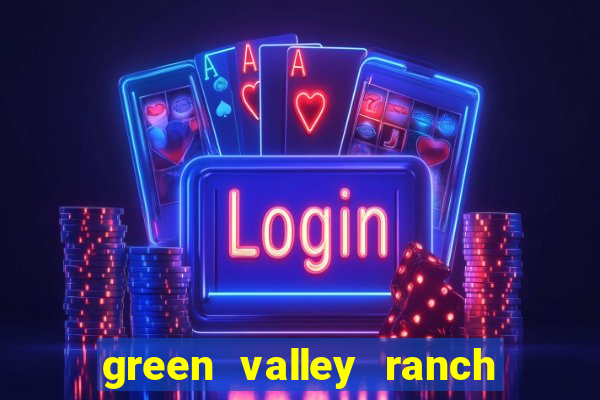 green valley ranch hotel casino las vegas