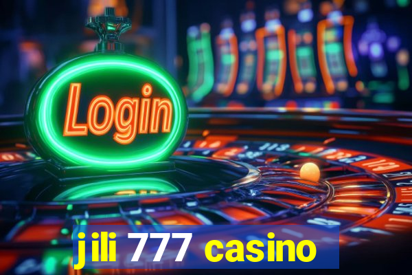 jili 777 casino