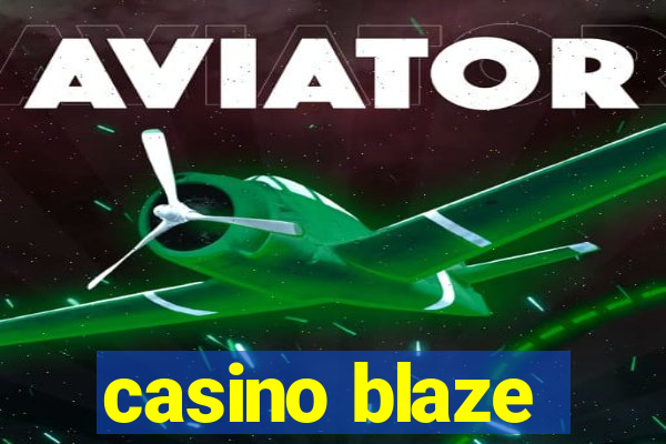 casino blaze