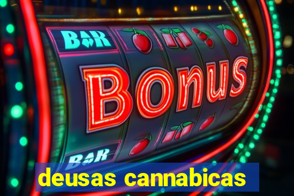 deusas cannabicas