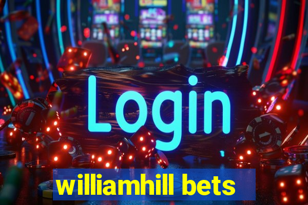 williamhill bets