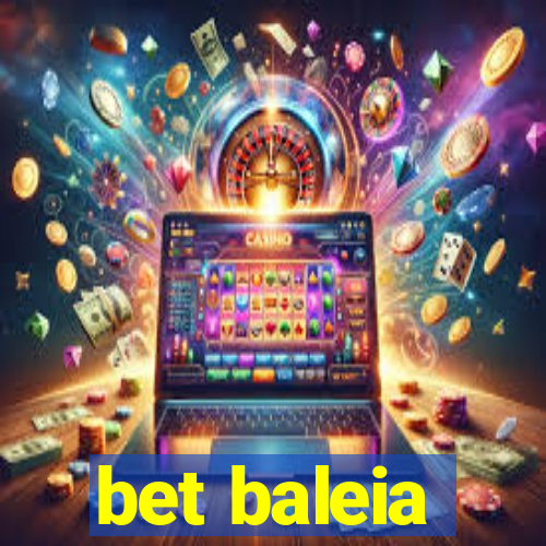 bet baleia