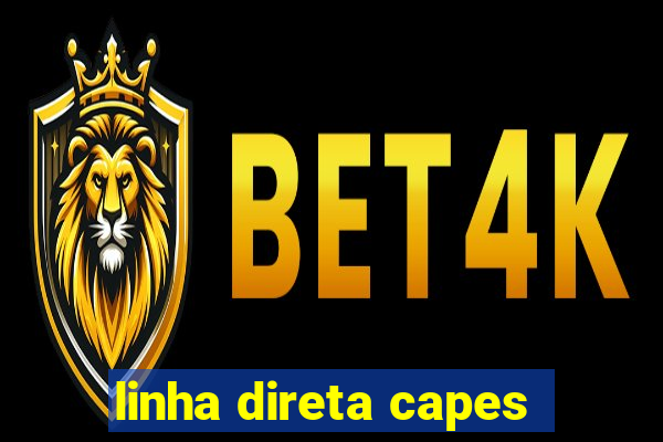 linha direta capes