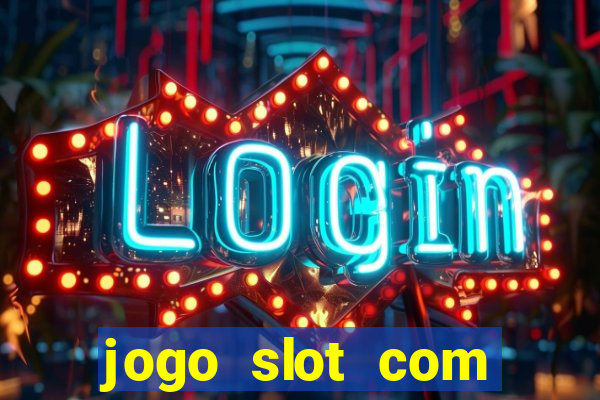 jogo slot com bonus gratis