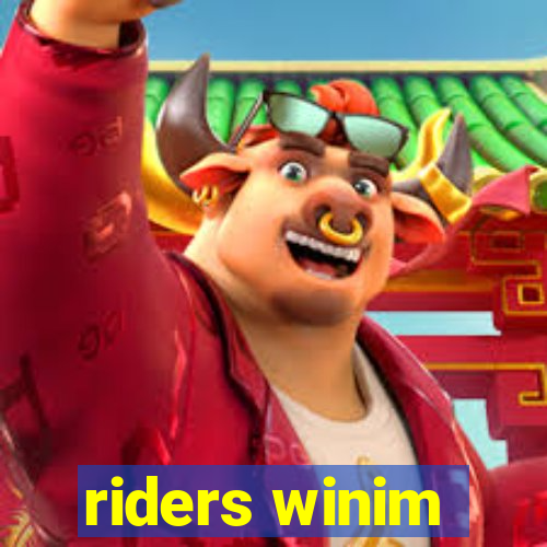 riders winim