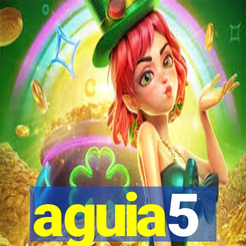 aguia5