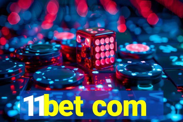 11bet com