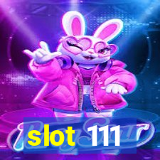 slot 111