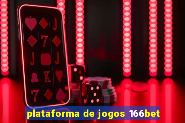 plataforma de jogos 166bet