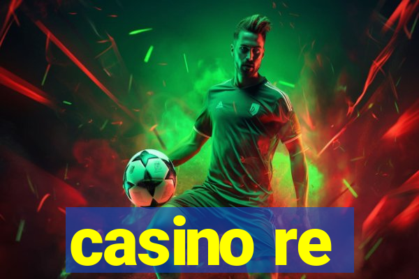 casino re