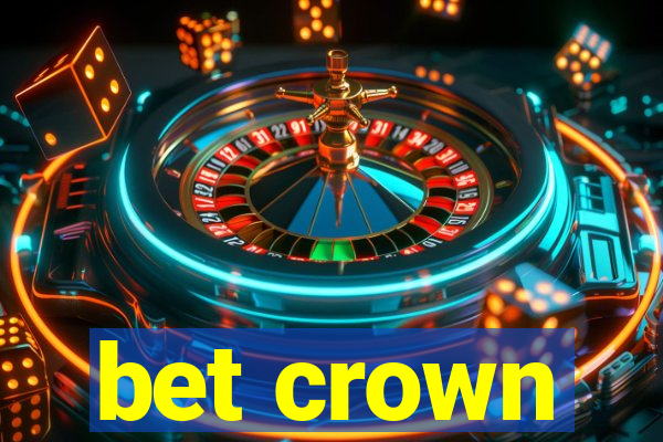 bet crown